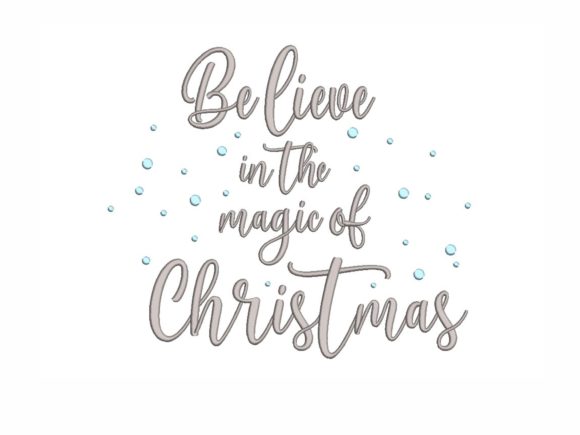 Believe in the Magic of Christmas Embroidery